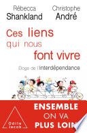 Ces liens qui nous font vivre