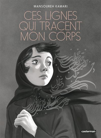 Ces Lignes qui tracent mon corps Finalistes prix de la BD Fnac France Inter 2026