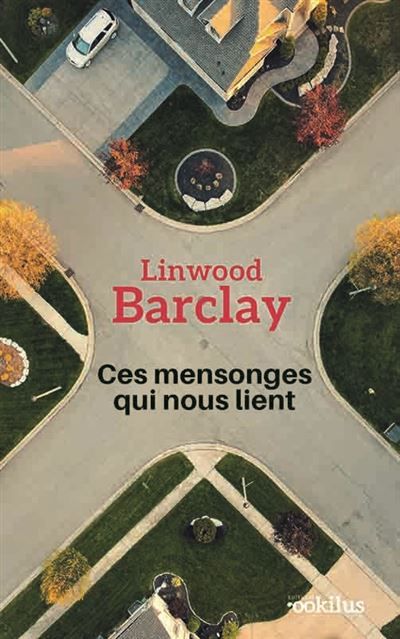 Ces mensonges qui nous lient Édition en gros caractères