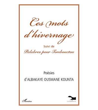 Ces mots d'hivernage Palabres pour Tombouctou