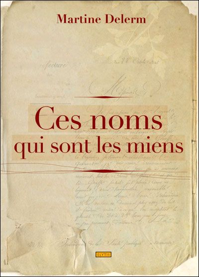 Ces noms qui sont les miens