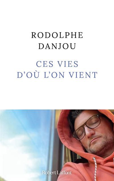 Ces vies d'où l'on vient