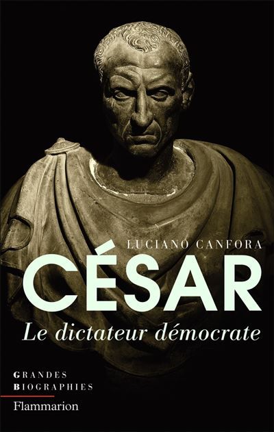 César Le dictateur démocrate