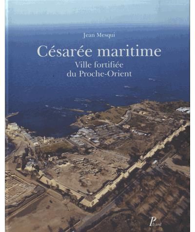 Césarée maritime Ville fortifiée du Proche-Orient