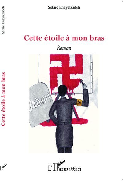 Cette étoile à mon bras Roman
