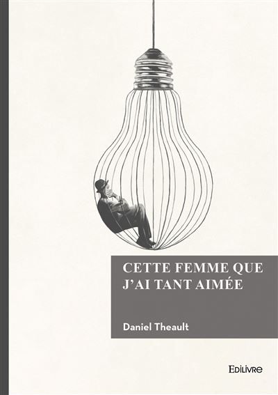 Cette femme que j'ai tant aimée