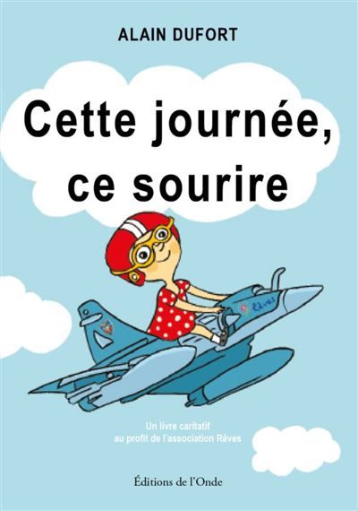 Cette journée, ce sourire
