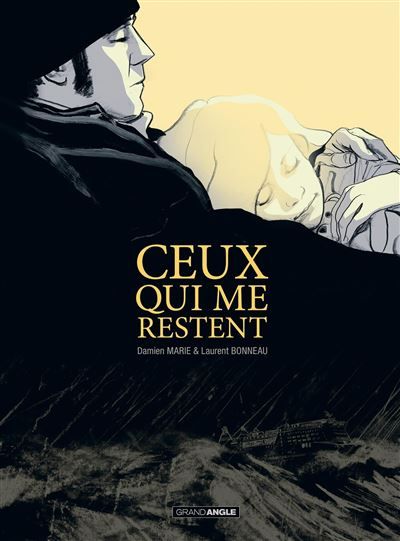 Ceux qui me restent - histoire complète