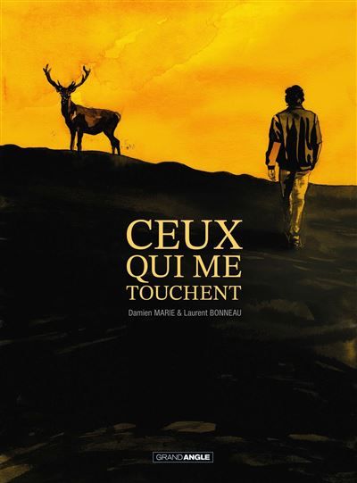 Ceux qui me touchent - histoire complète Sélection Prix BD Fnac France Inter 2024
