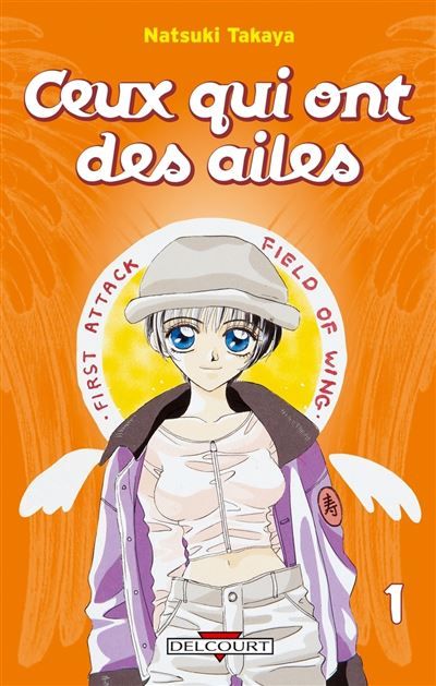Ceux qui ont des ailes T01 Tome 1