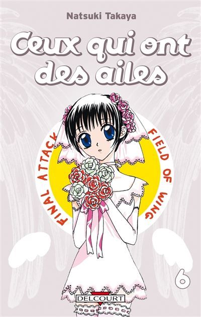 Ceux qui ont des ailes T06 Tome 6