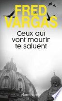 Ceux qui vont mourir te saluent