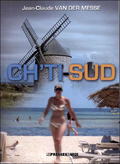 Couverture de Ch'ti-sud par VAN DER MESSE JEAN C