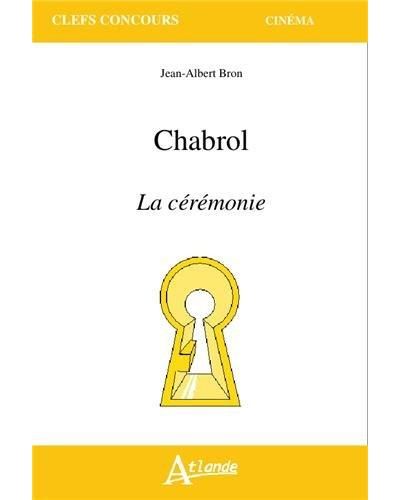 Chabrol - La cérémonie La cérémonie
