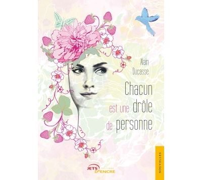 Chacun est une drôle de personne