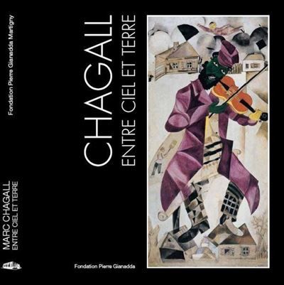 Chagall, Entre Ciel et Terre / Broche- Edition brochée