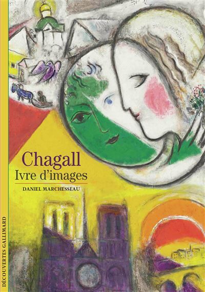 Chagall, ivre d'images -