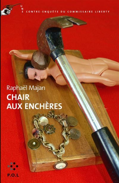 Chair aux enchères Une contre-enquête du commissaire Liberty
