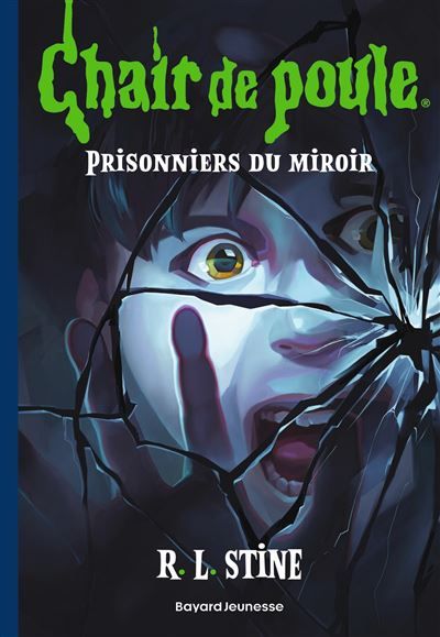 Chair de poule , Tome 04 Prisonniers du miroir