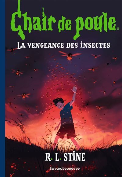 Chair de poule , Tome 11 La vengeance des insectes