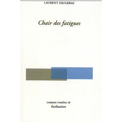Chair des fatigues