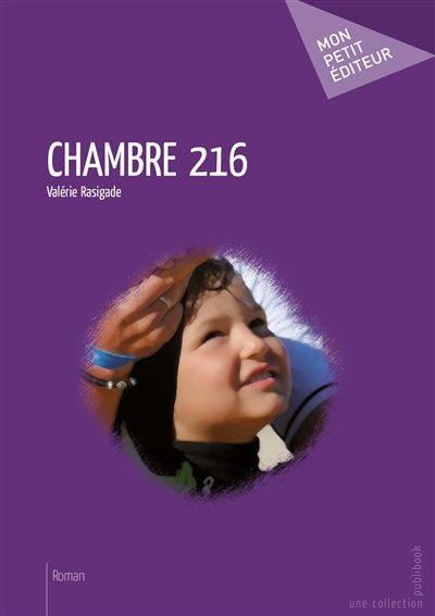 Couverture de Chambre 216 par RASIGADE VALERIE