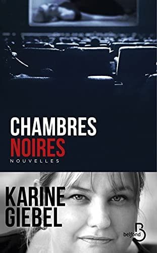 Chambres noires nouvelles
