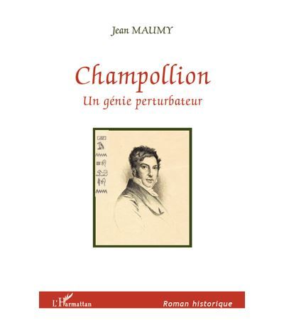 Champollion un genie perturbateur