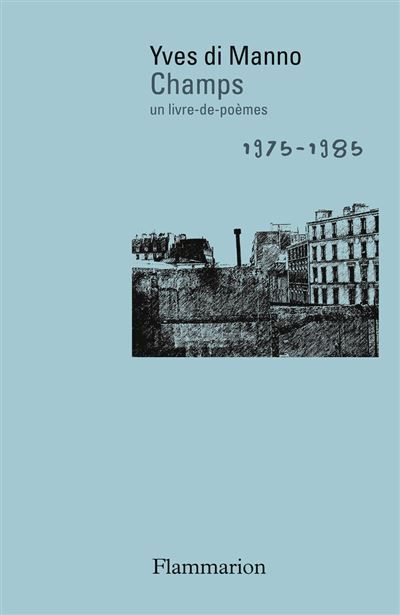 Champs Un livre-de-poèmes, 1975-1985