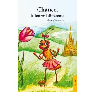 Chance, la fourmi différente