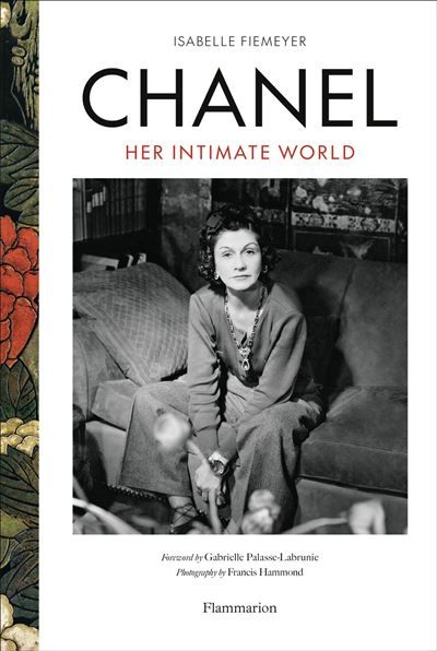 Chanel : Her Intimate World
