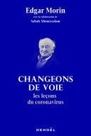 Changeons de voie. Les leçons du coronavirus