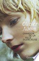 Chanson de la ville silencieuse