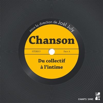 Chanson Du collectif à l'intime
