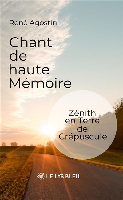 Chant de haute Mémoire Zénith en Terre de Crépuscule