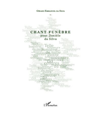 Chant Funèbre Pour Danièle da Silva