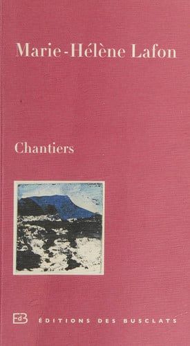 Couverture de Chantiers par Marie-Hélène Lafon