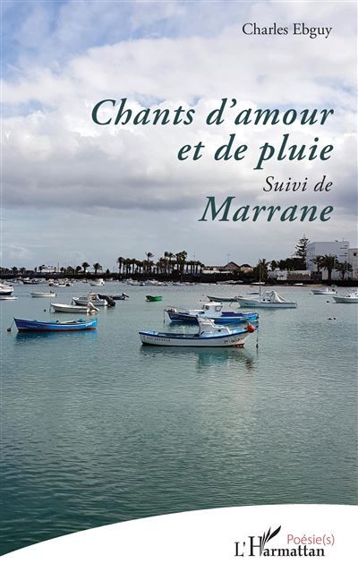 Chants d'amour et de pluie Suivi de Marrane
