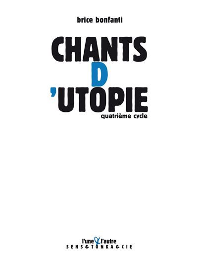 Chants d'utopie Quatrième cycle