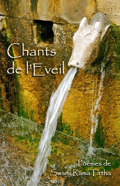 Chants de l'éveil, poèmes de swami rama tirtha