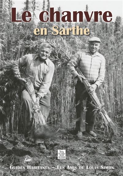 Chanvre en Sarthe (Le)