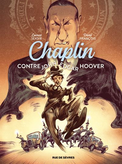 Chaplin T3 : Chaplin contre John Edgar Hoover