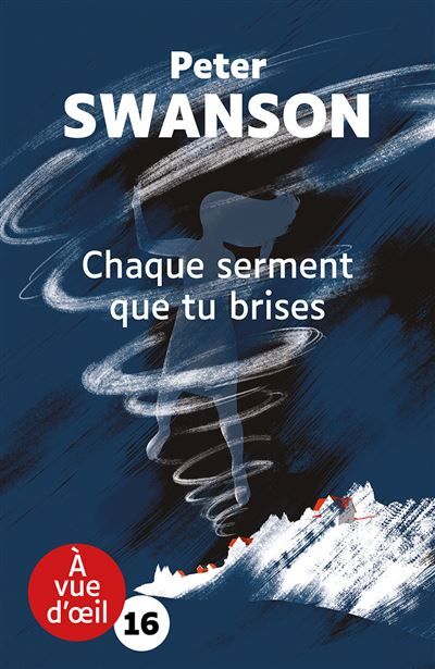 Couverture de Chaque serment que tu brises Édition en gros caractères par Peter Swanson