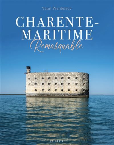 Charente-maritime remarquable
