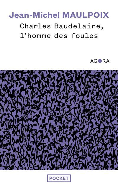 Charles Baudelaire, l'homme des foules