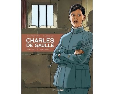 Charles de Gaulle - 1916-1921 Le prisonnier