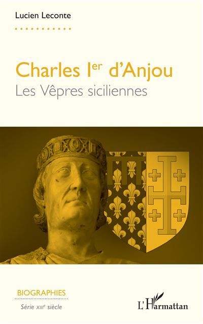 Charles Ier d’Anjou Les Vêpres siciliennes