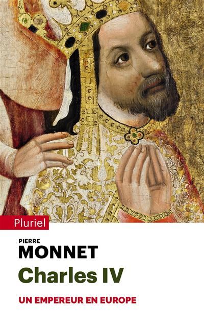 Charles IV Un empereur en Europe
