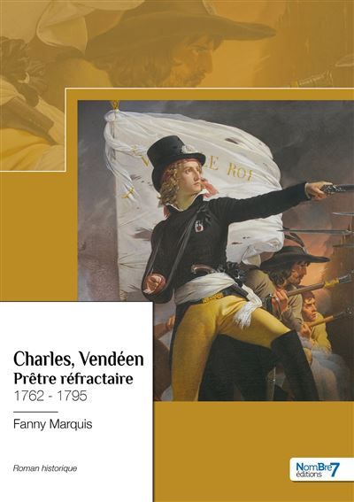 Charles, Vendéen Prêtre réfractaire - 1762 - 1795