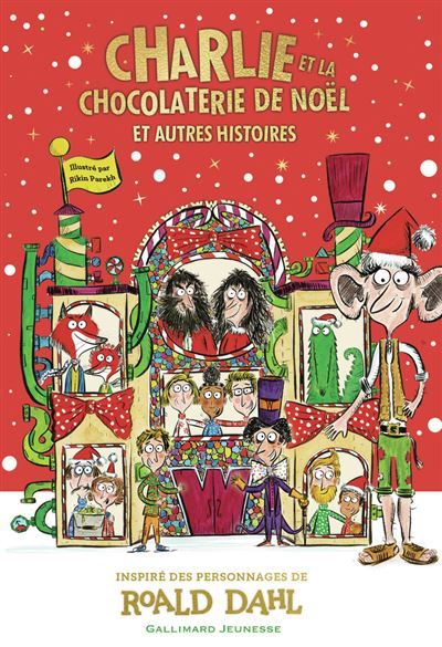 Charlie et la chocolaterie de Noël Et autres histoires
